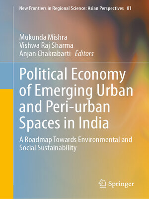 cover image of Political Economy of Emerging Urban and Peri-urban Spaces in India